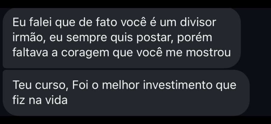 Depoimento de aluno no WhatsApp sobre coragem de postar
